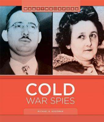 Cover: 9781628322040 | Cold War Spies | Michael E Goodman | Taschenbuch | Wartime Spies