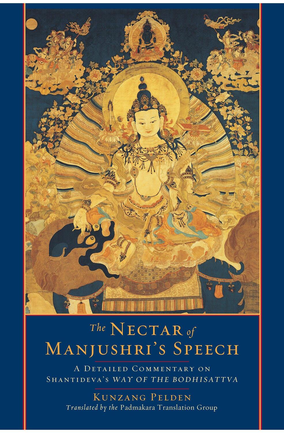 Cover: 9781590306994 | The Nectar of Manjushri's Speech | Kunzang Pelden | Taschenbuch | 2010