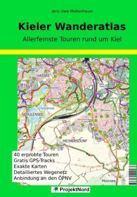 Cover: 9783931099183 | Kieler Wanderatlas | Jens Uwe Mollenhauer | Taschenbuch | 68 S. | 2022