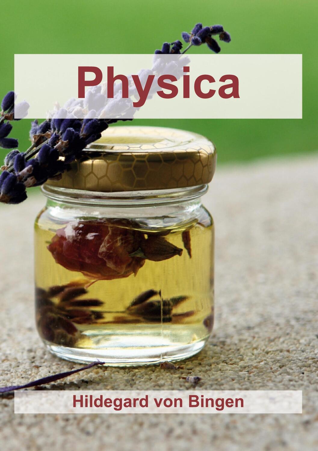Cover: 9783943208443 | Physica | Hildegard Von Bingen | Taschenbuch | Paperback | 240 S.