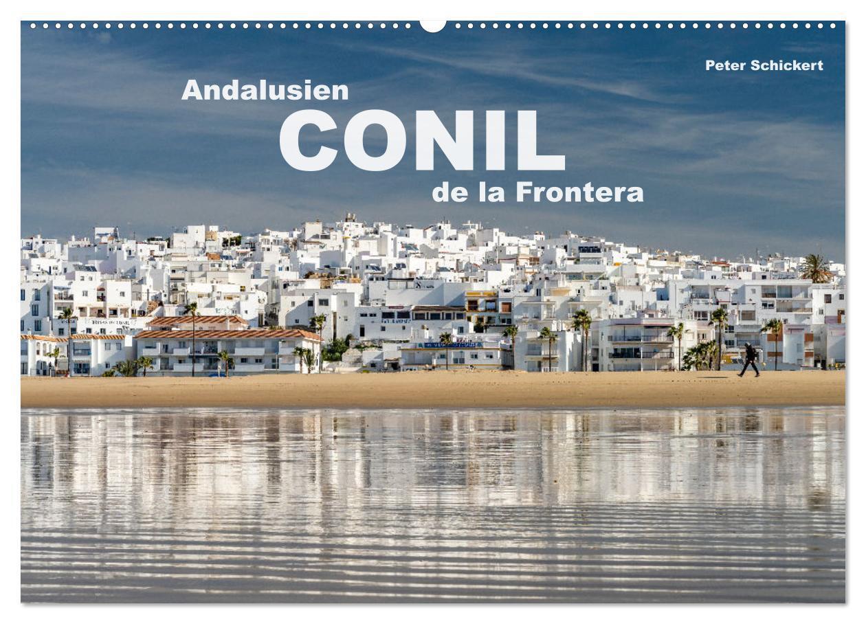 Cover: 9783675492738 | Andalusien - Conil de la Frontera (Wandkalender 2024 DIN A2 quer),...