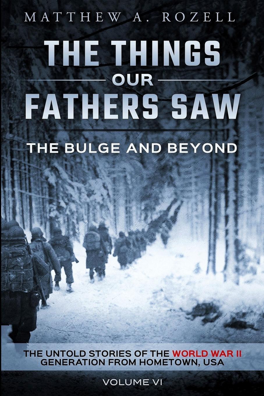 Cover: 9780996480093 | The Bulge and Beyond | Matthew Rozell | Taschenbuch | Paperback | 2020