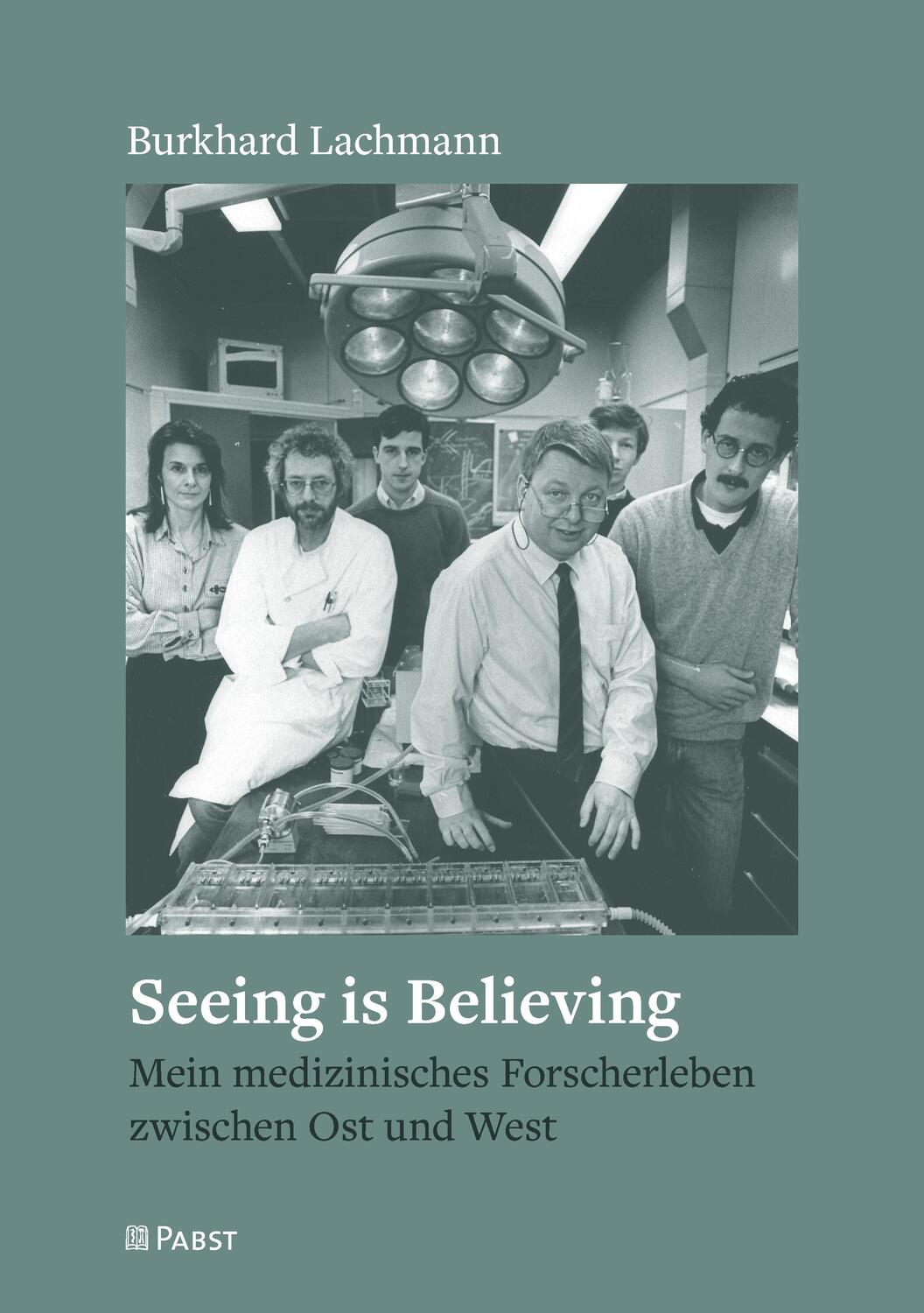 Cover: 9783958538948 | Seeing is Believing | Burkhard Lachmann | Buch | 436 S. | Deutsch