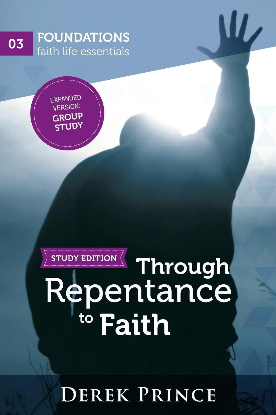 Cover: 9781782635390 | Through Repentance to Faith - Group Study | Derek Prince | Taschenbuch