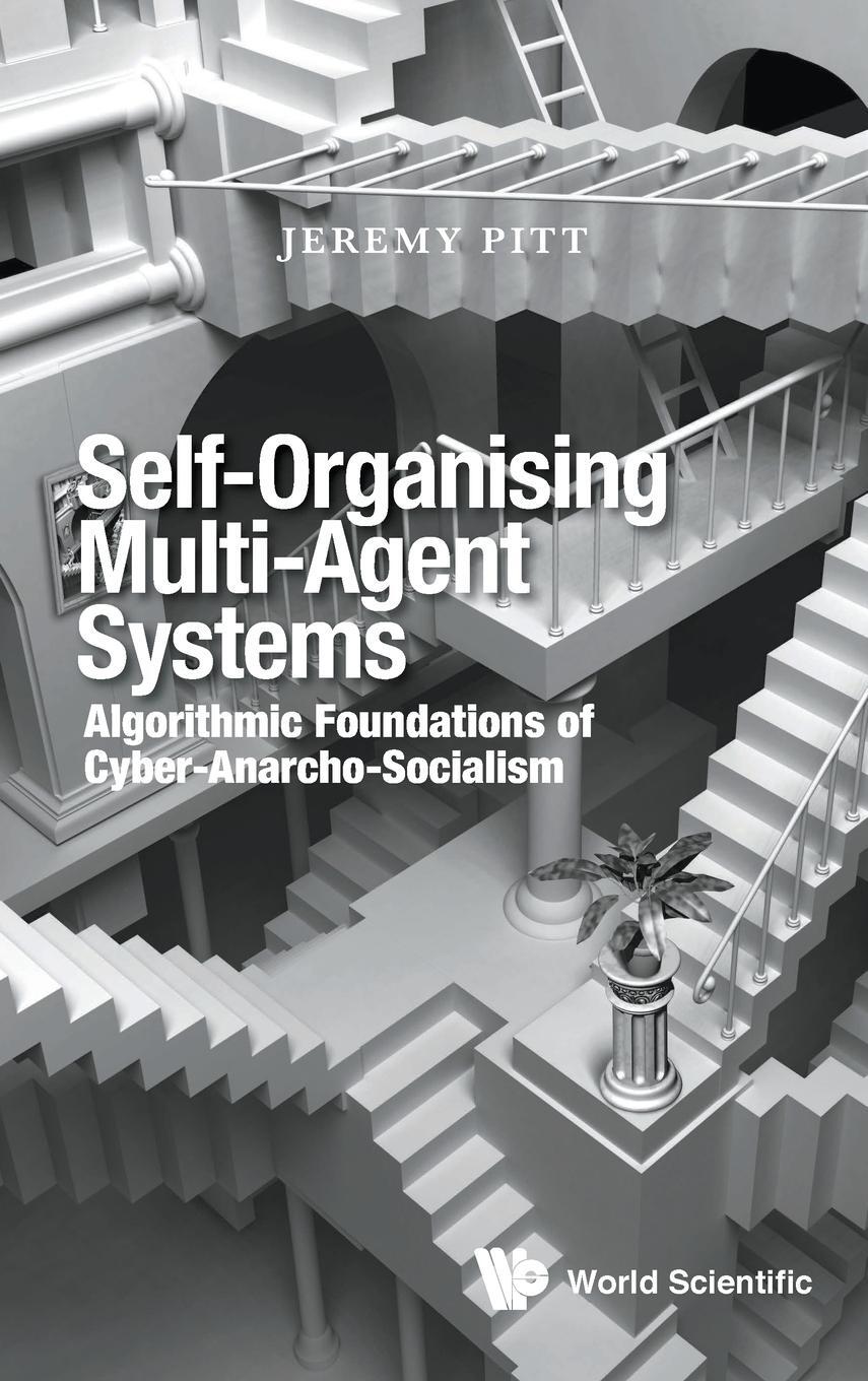 Cover: 9781800610422 | Self-Organising Multi-Agent Systems | Jeremy Pitt | Buch | Englisch