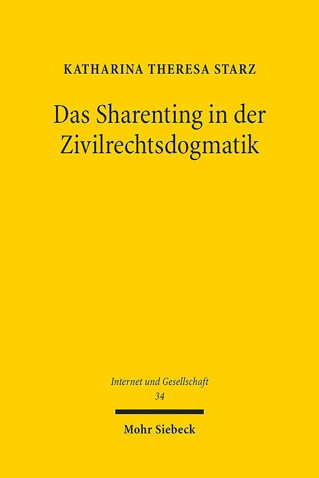 Cover: 9783161635762 | Das Sharenting in der Zivilrechtsdogmatik | Katharina Theresa Starz