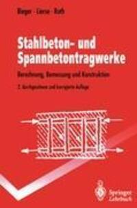 Cover: 9783540587996 | Stahlbeton- und Spannbetontragwerke | Klaus-Wolfgang Bieger (u. a.)