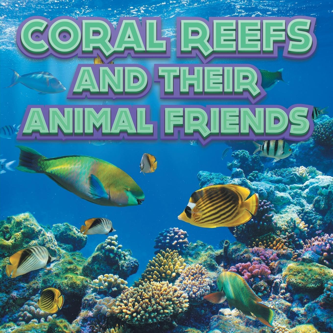Cover: 9781682801215 | Coral Reefs and Their Animals Friends | Baby | Taschenbuch | Paperback