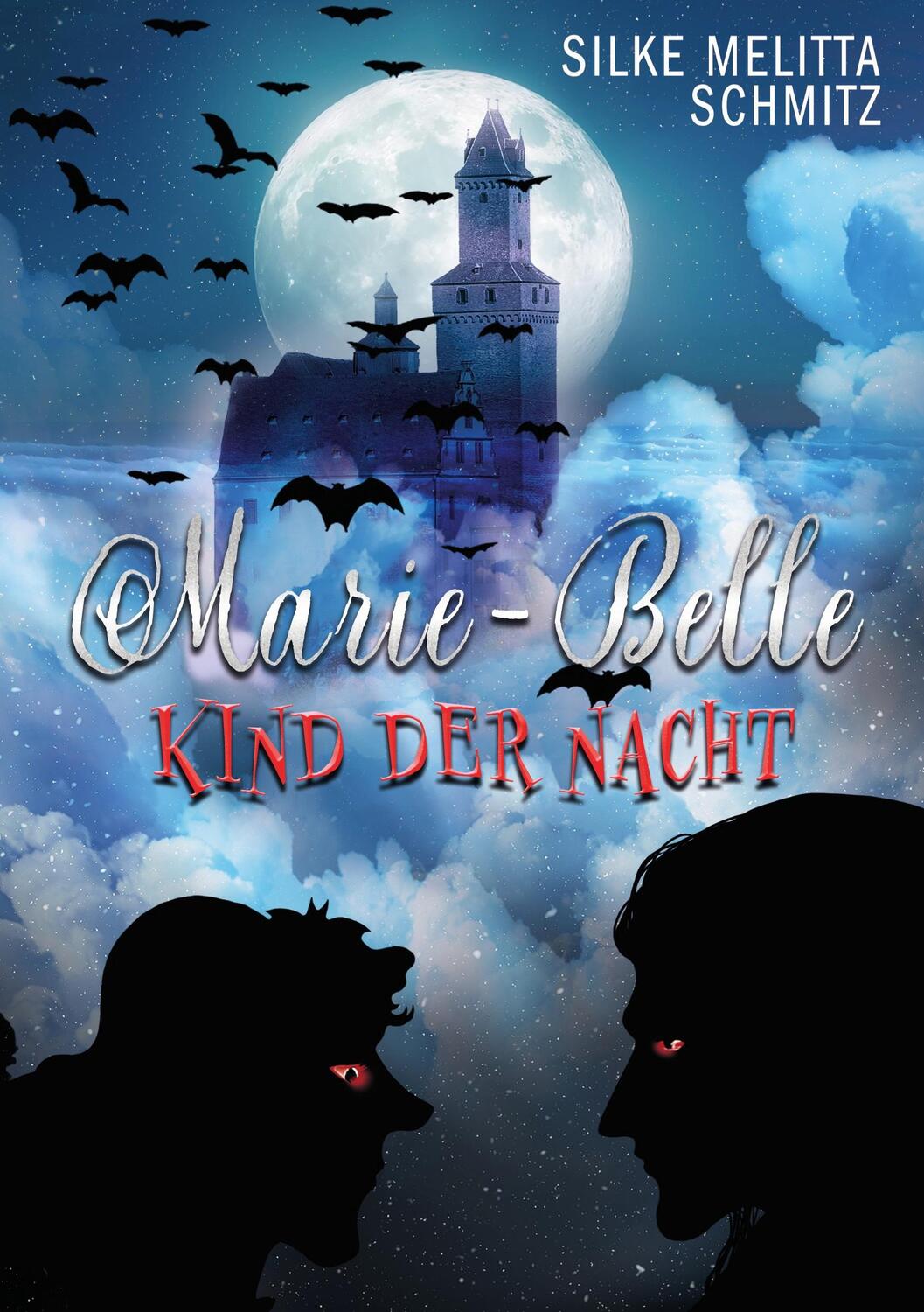 Cover: 9783758363757 | Marie-Belle | Kind der Nacht | Silke Melitta Schmitz | Taschenbuch