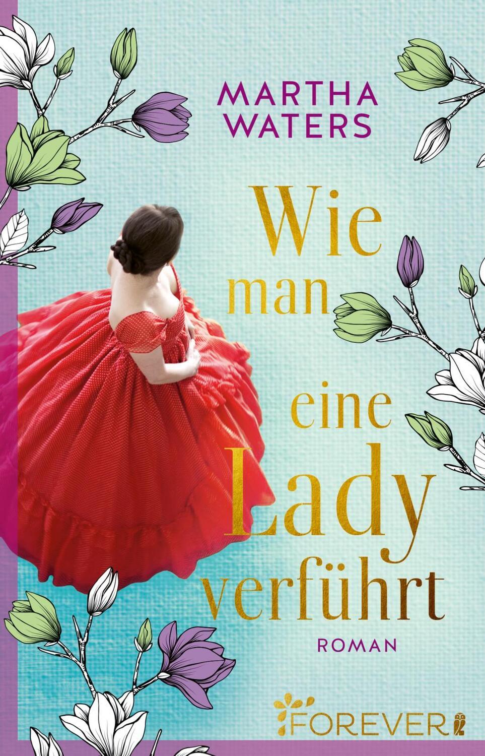 Cover: 9783958186422 | Wie man eine Lady verführt | Martha Waters | Taschenbuch | 416 S.