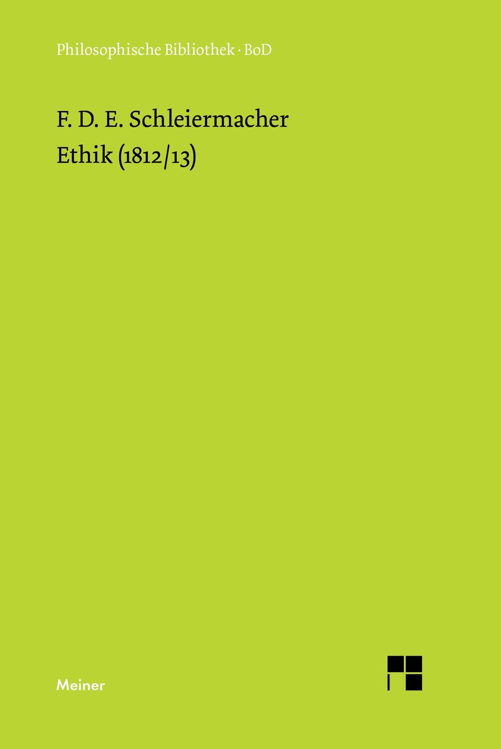 Cover: 9783787309719 | Ethik (1812/13) | Friedrich Schleiermacher | Buch | 364 S. | Deutsch
