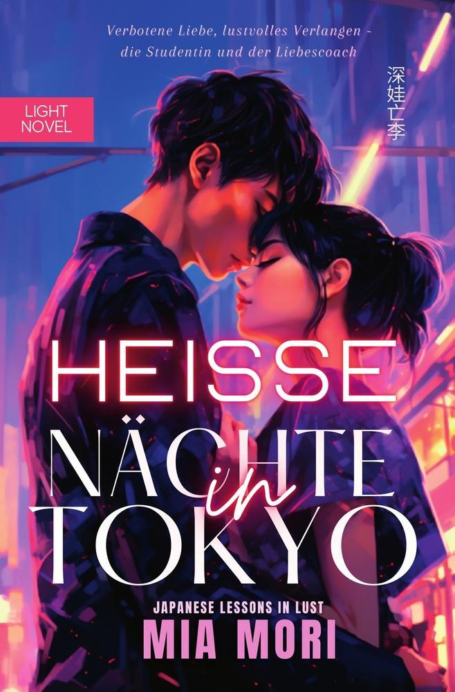 Cover: 9783757945121 | Heisse Nächte in Tokyo | Japanese Lessons in Lust - Light Novel | Mori