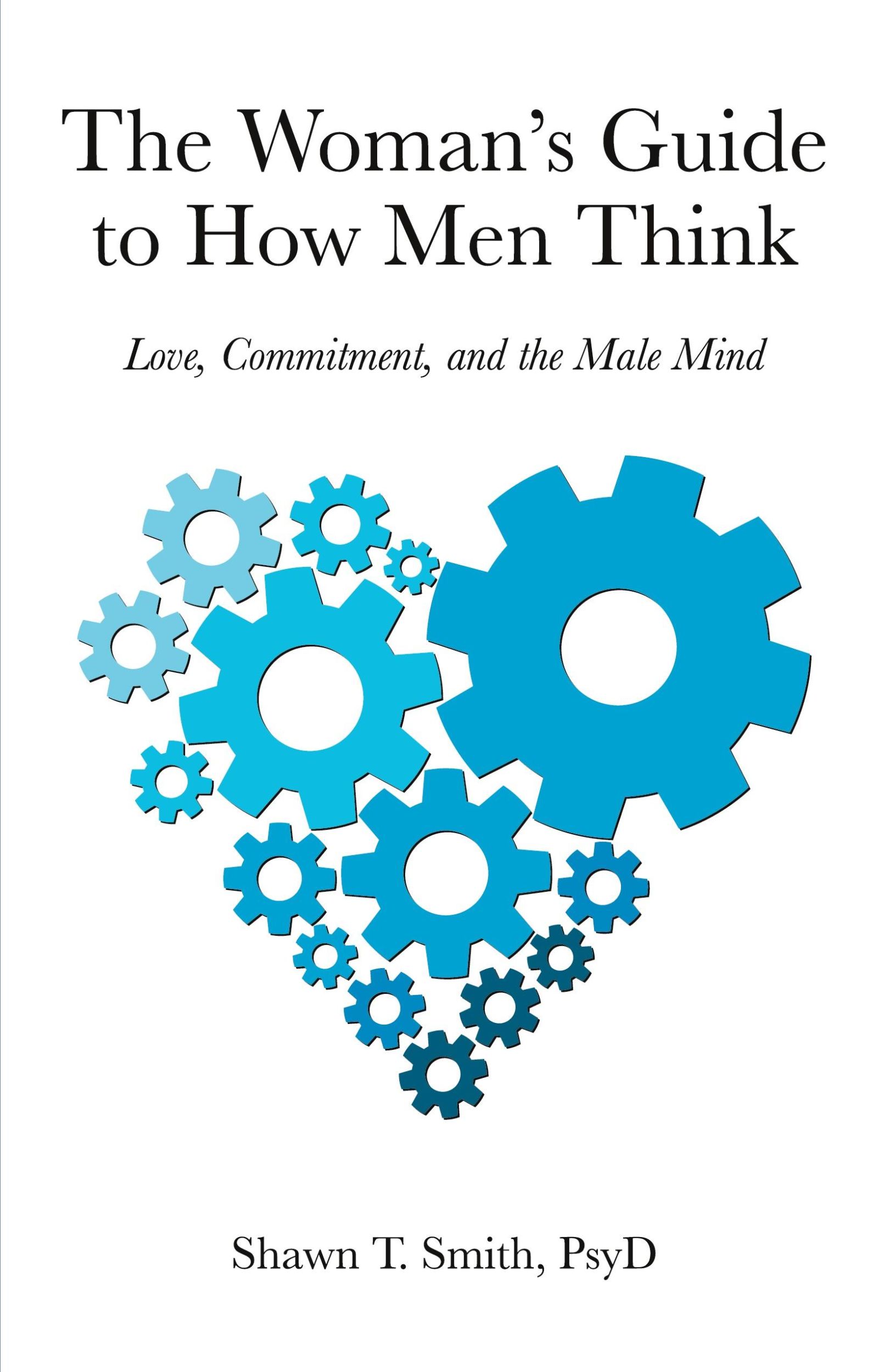 Cover: 9781608827893 | The Woman's Guide to How Men Think | Shawn T. Smith | Taschenbuch