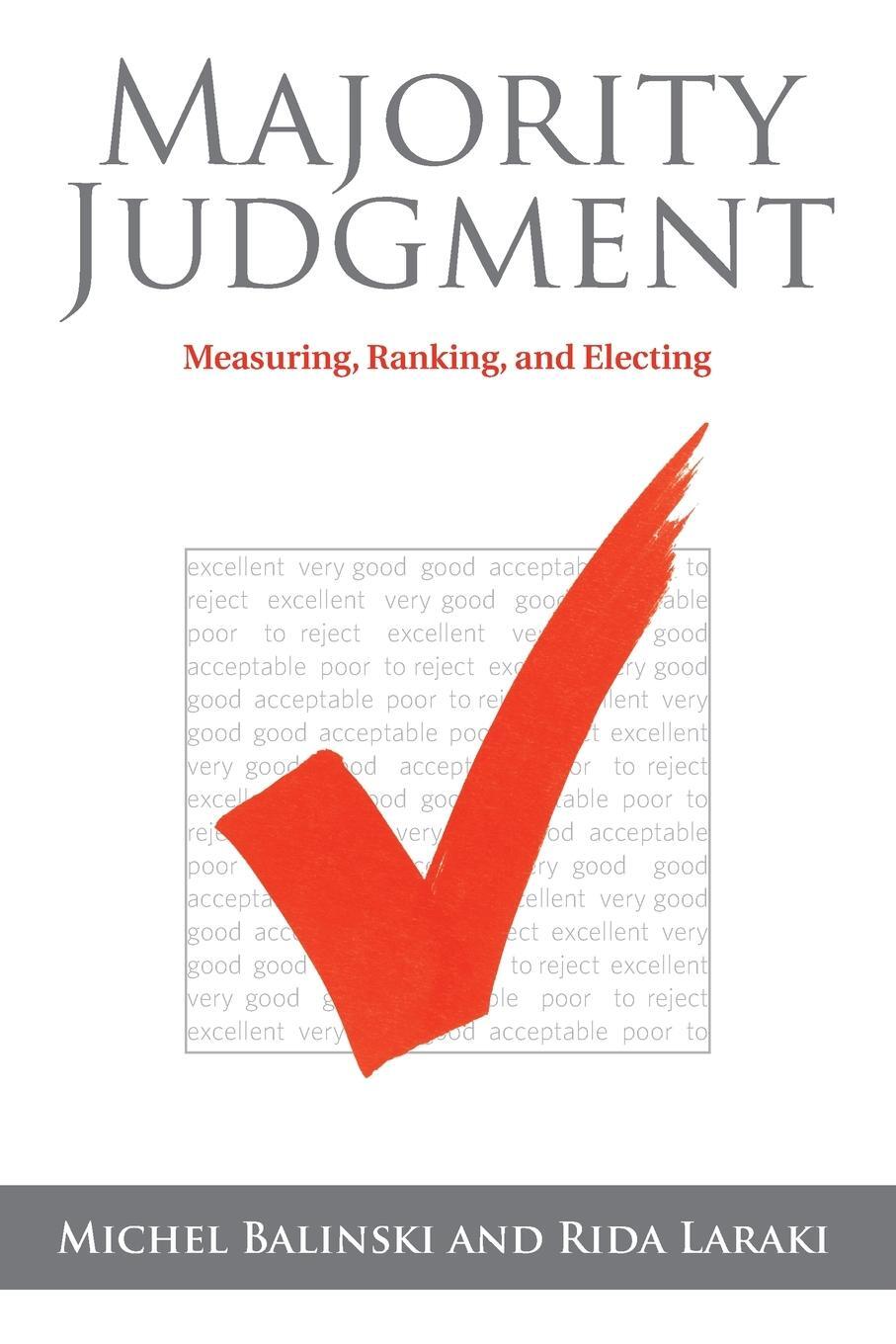 Cover: 9780262545716 | Majority Judgment | Measuring, Ranking, and Electing | Taschenbuch