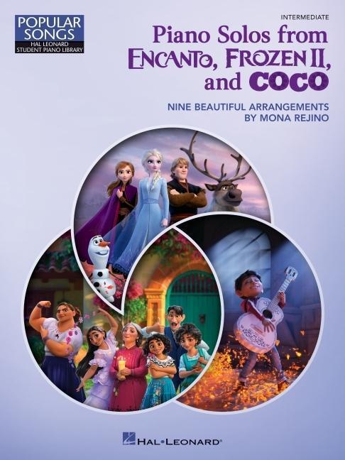 Cover: 9781705166888 | Piano Solos from Encanto, Frozen II, and Coco: Nine Beautiful...