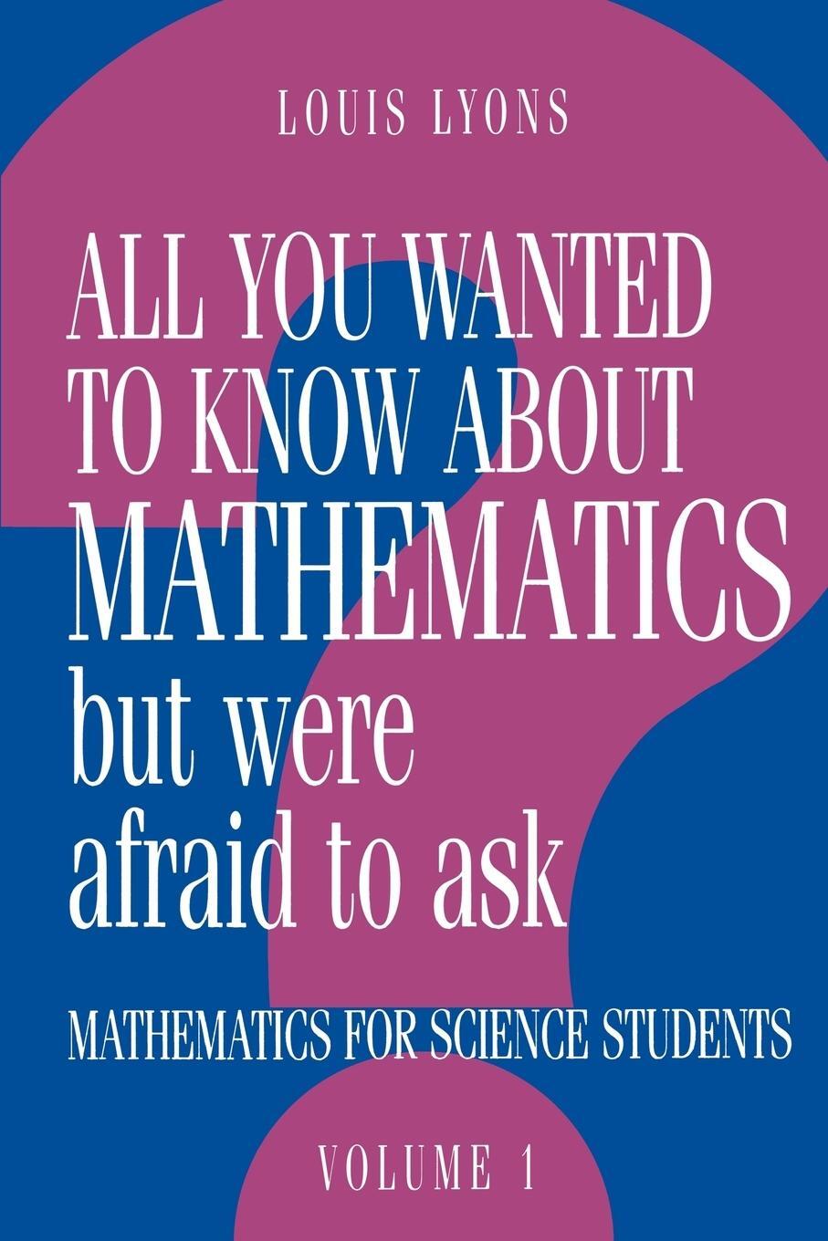 Cover: 9780521436007 | All You Wanted to Know about Mathematics But Were Afraid to Ask | Buch