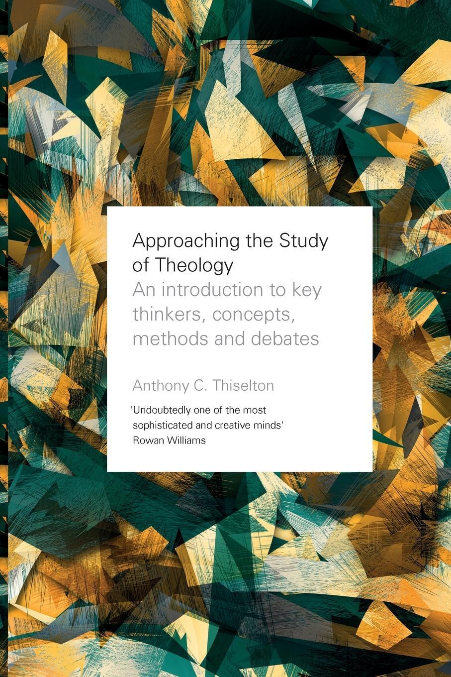 Cover: 9780281077595 | Approaching the Study of Theology | Anthony Thiselton | Taschenbuch