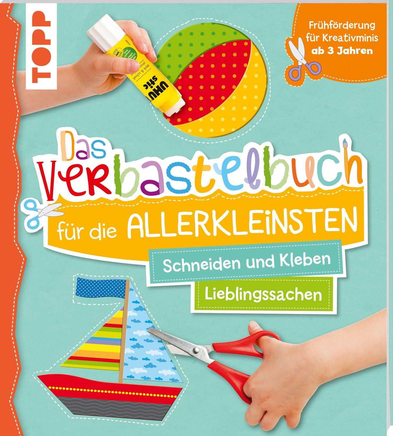 Cover: 9783772484728 | Das Verbastelbuch für die Allerkleinsten Schneiden und Kleben....