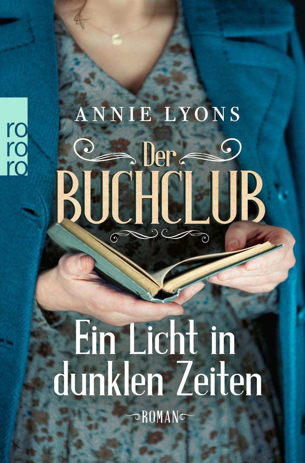 Cover: 9783499011450 | Der Buchclub - Ein Licht in dunklen Zeiten | Annie Lyons | Taschenbuch