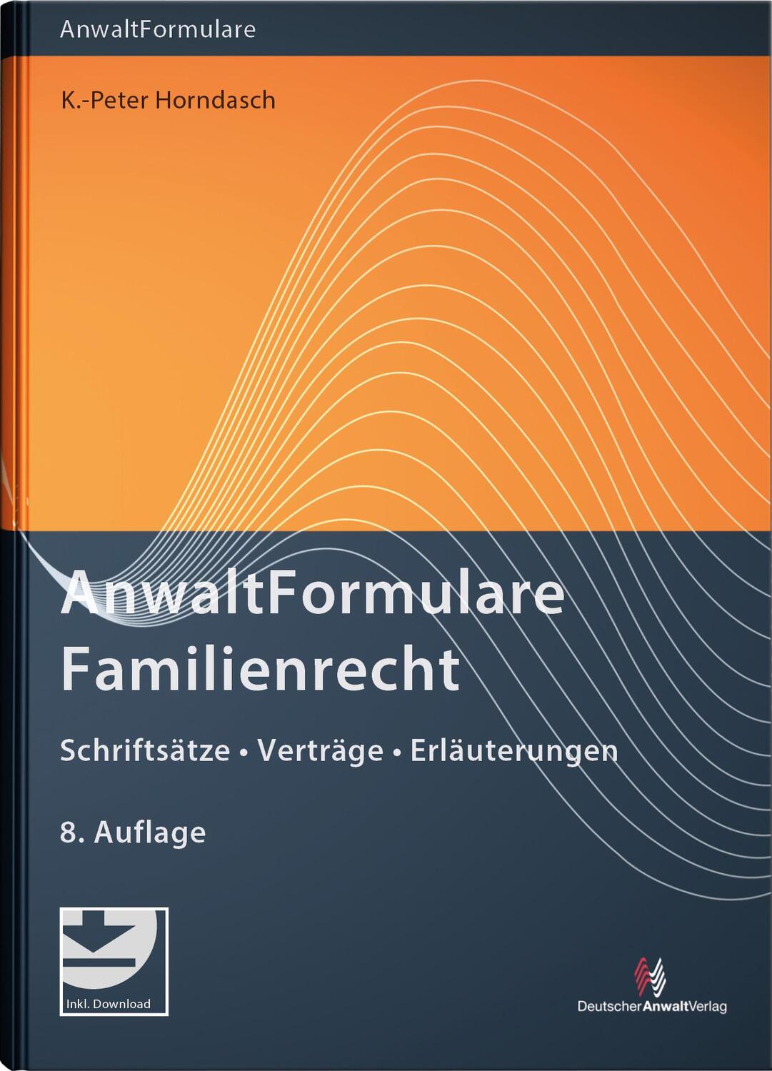 Cover: 9783824017119 | AnwaltFormulare Familienrecht | K. -Peter Horndasch | Buch | Deutsch