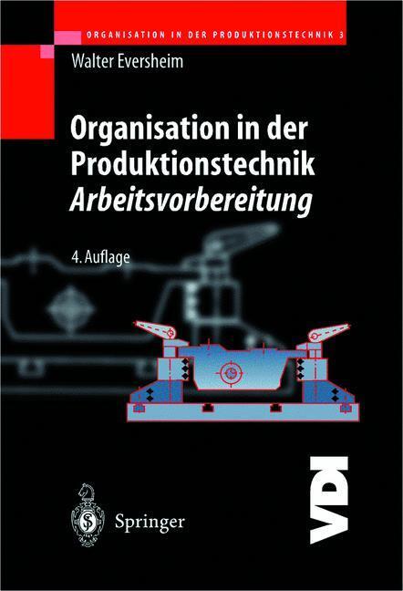 Cover: 9783642626401 | Organisation in der Produktionstechnik 3 | Arbeitsvorbereitung | Buch