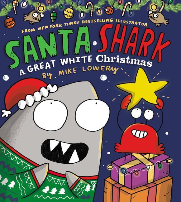 Cover: 9781338803952 | Santa Shark: A Great White Christmas | A Great White Christmas | Buch