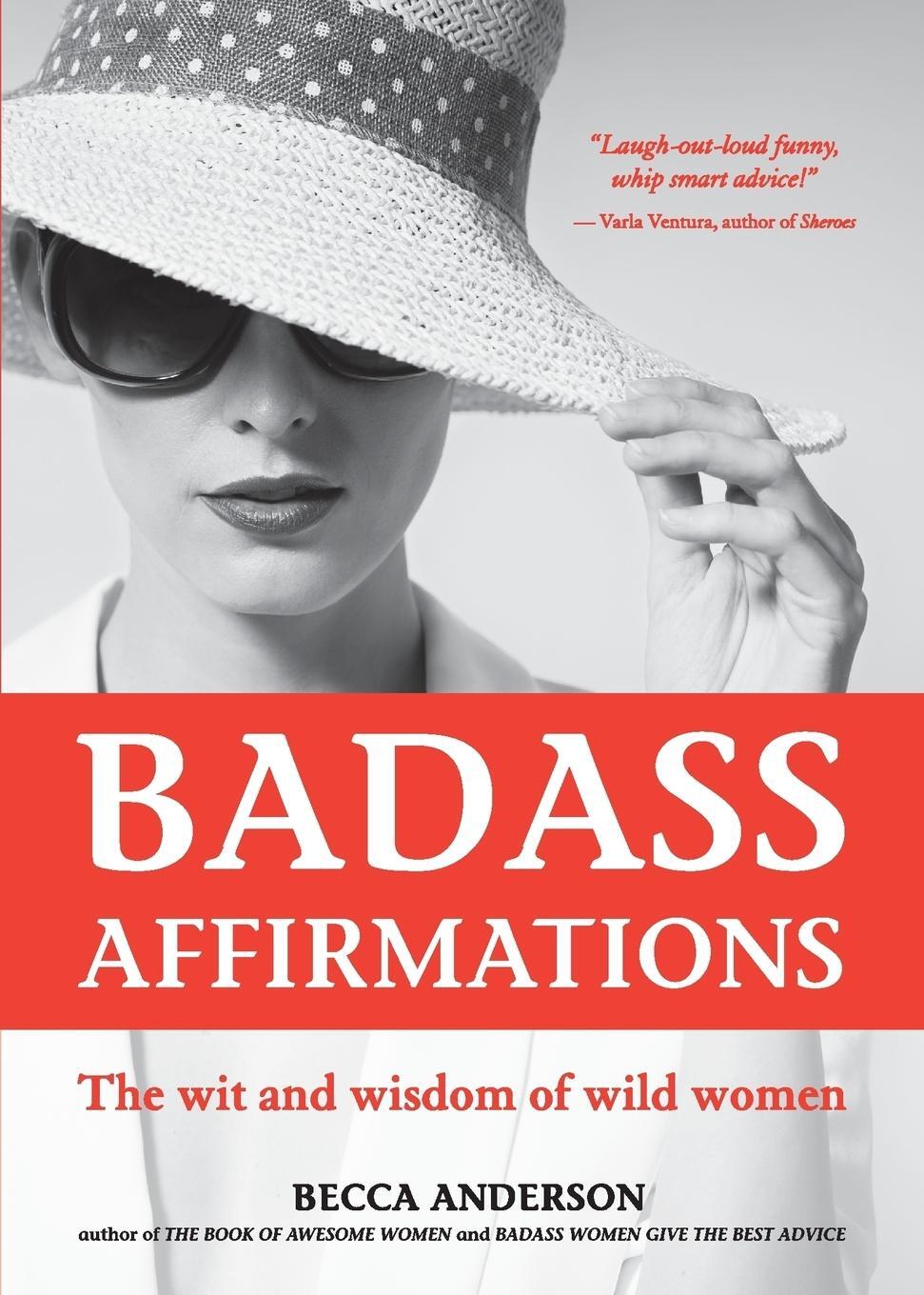 Cover: 9781633537521 | Badass Affirmations | Becca Anderson | Taschenbuch | Paperback | 2018