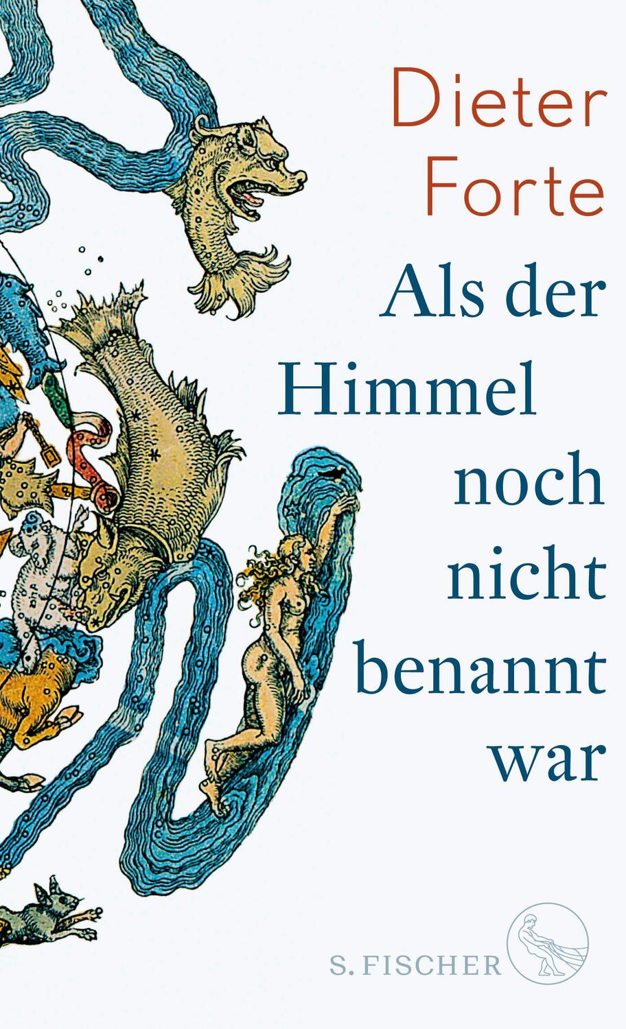 Cover: 9783103972207 | Als der Himmel noch nicht benannt war | Dieter Forte | Buch | Deutsch