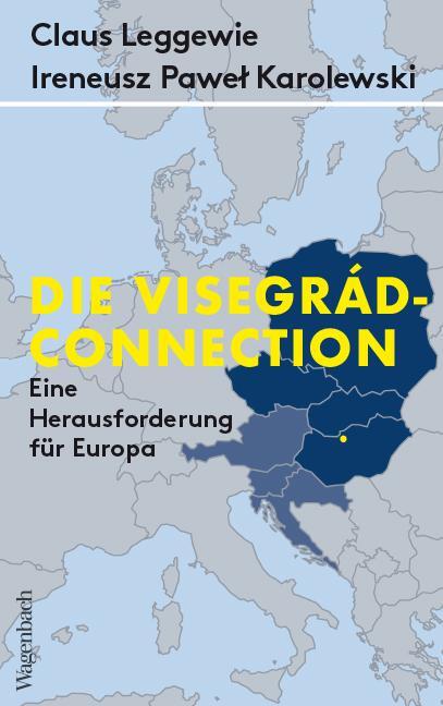 Cover: 9783803137104 | Die Visegrád-Connection | Eine Herausforderung für Europa | Buch