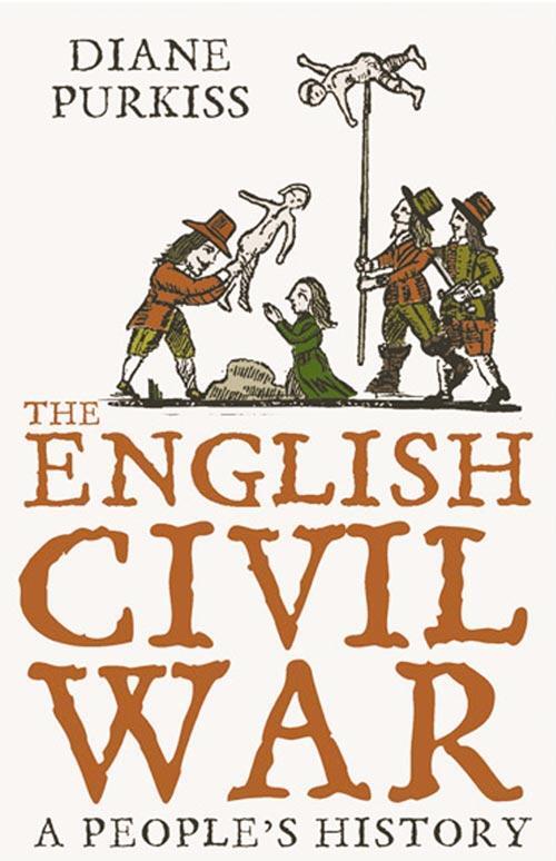 Cover: 9780007150625 | The English Civil War | A People's History | Diane Purkiss | Buch