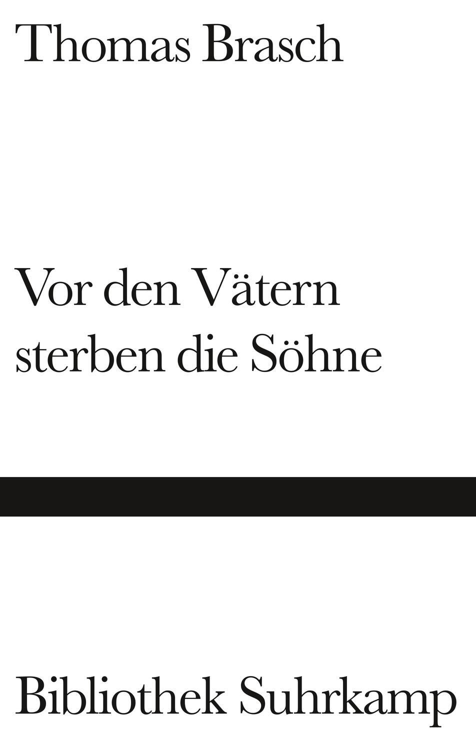 Cover: 9783518223550 | Vor den Vätern sterben die Söhne | Thomas Brasch | Buch | Deutsch