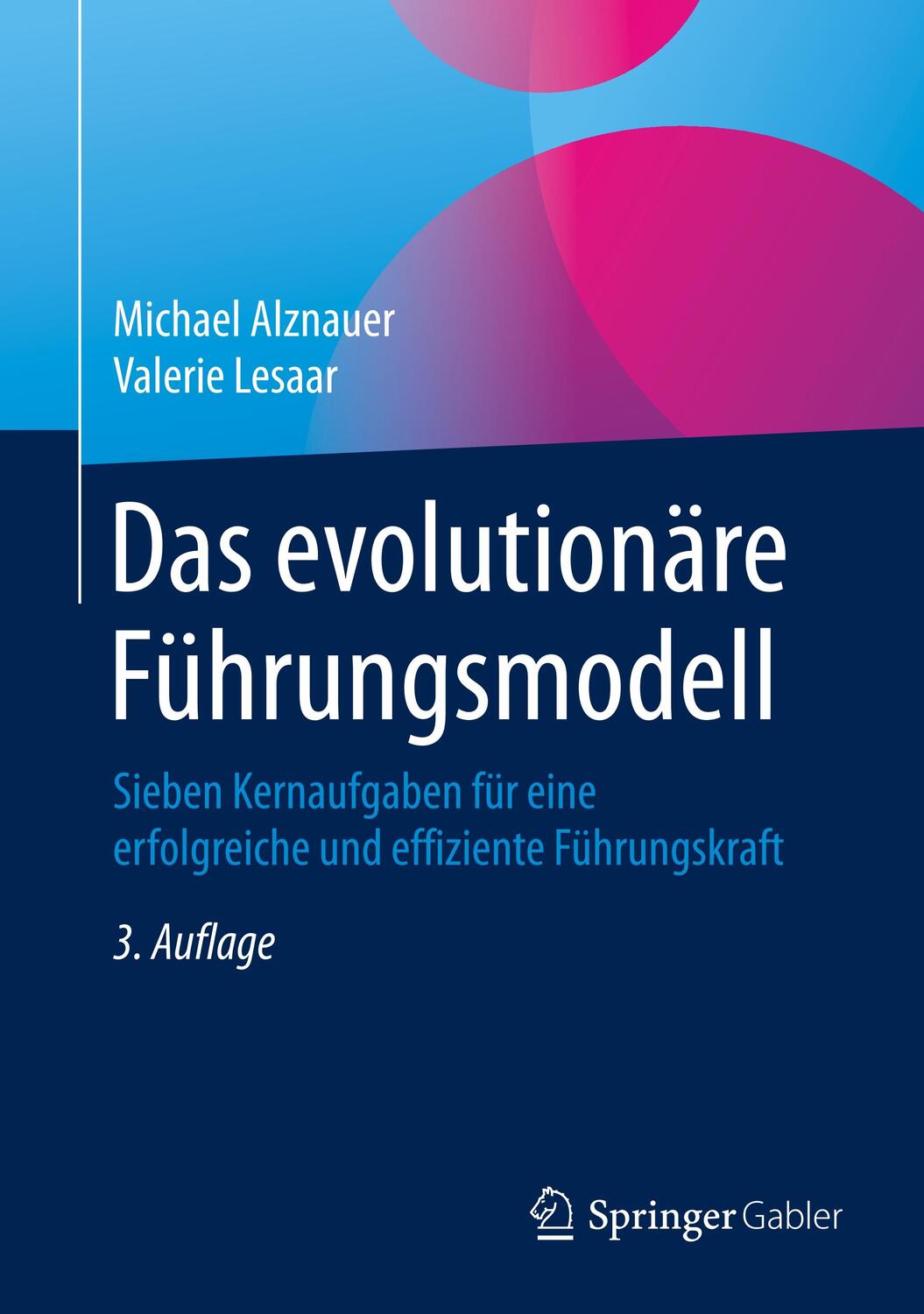 Cover: 9783658280413 | Das evolutionäre Führungsmodell | Valerie Lesaar (u. a.) | Buch | 2020