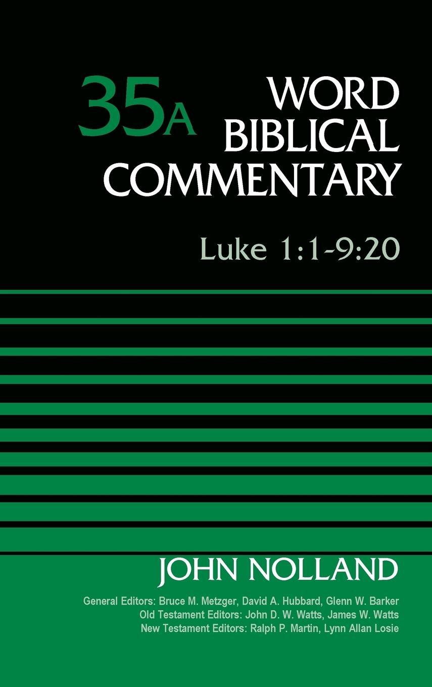 Cover: 9780310522201 | Luke 1 | 1-9:20, Volume 35A | Zondervan | Buch | Englisch | 2016
