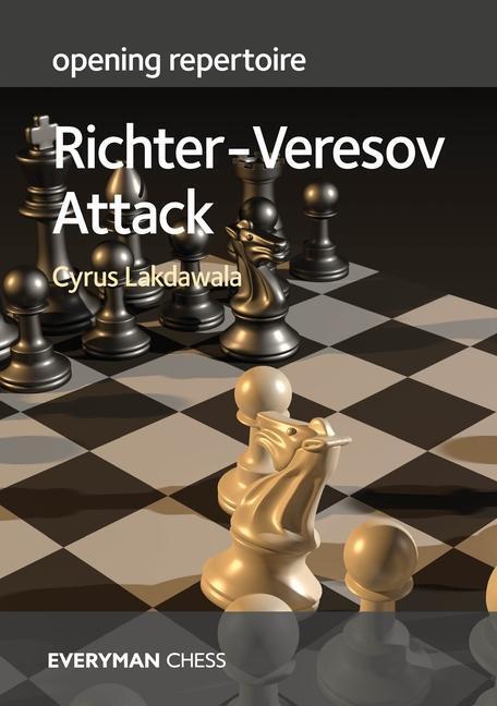 Cover: 9781781946817 | Opening Repertoire: Richter-Veresov Attack | Cyrus Lakdawala | Buch