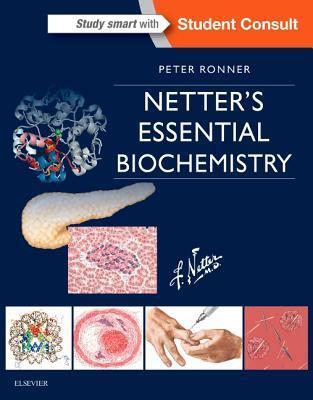 Cover: 9781929007639 | Netter's Essential Biochemistry | Peter Ronner | Taschenbuch | 2017