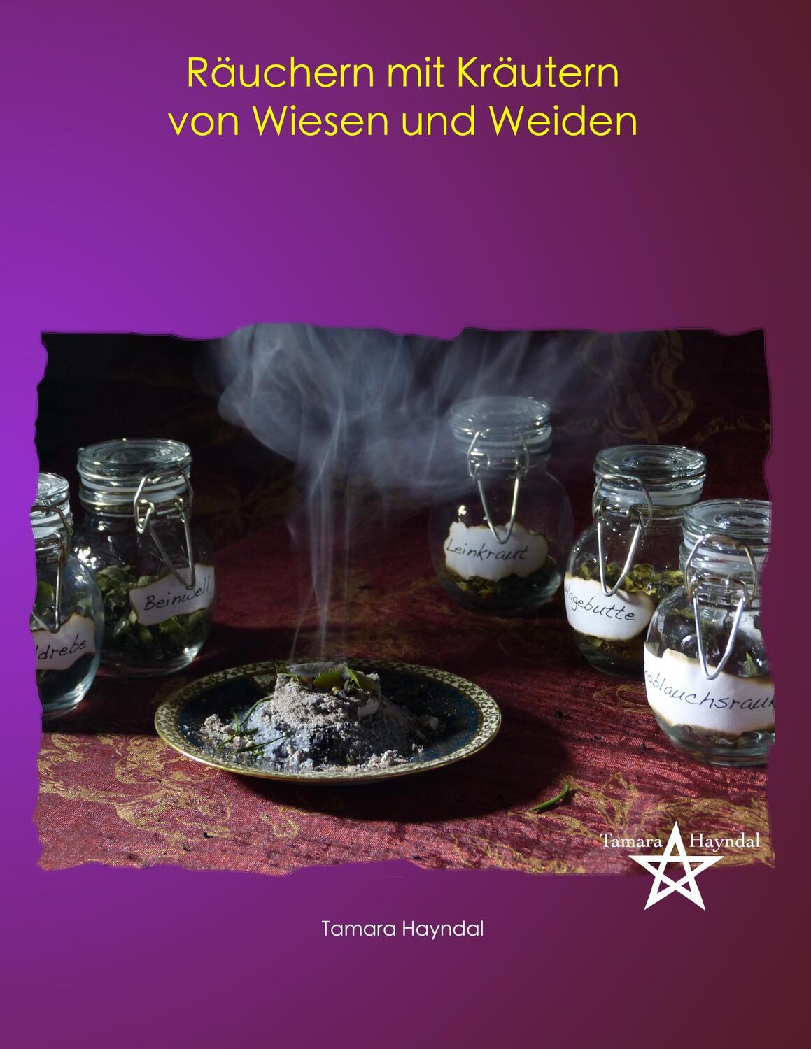 Cover: 9783735782304 | Räuchern mit Kräutern von Wiesen und Weiden | Tamara Hayndal | Buch