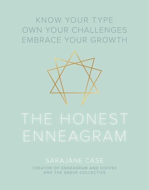Cover: 9781524854027 | The Honest Enneagram: Know Your Type, Own Your Challenges, Embrace...