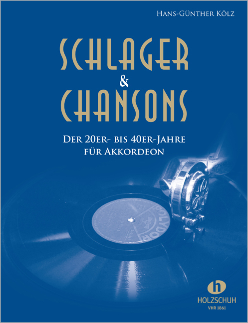 Cover: 9783864340604 | Schlager & Chansons der 20er- bis 40er-Jahre | Hans-Günther Kölz