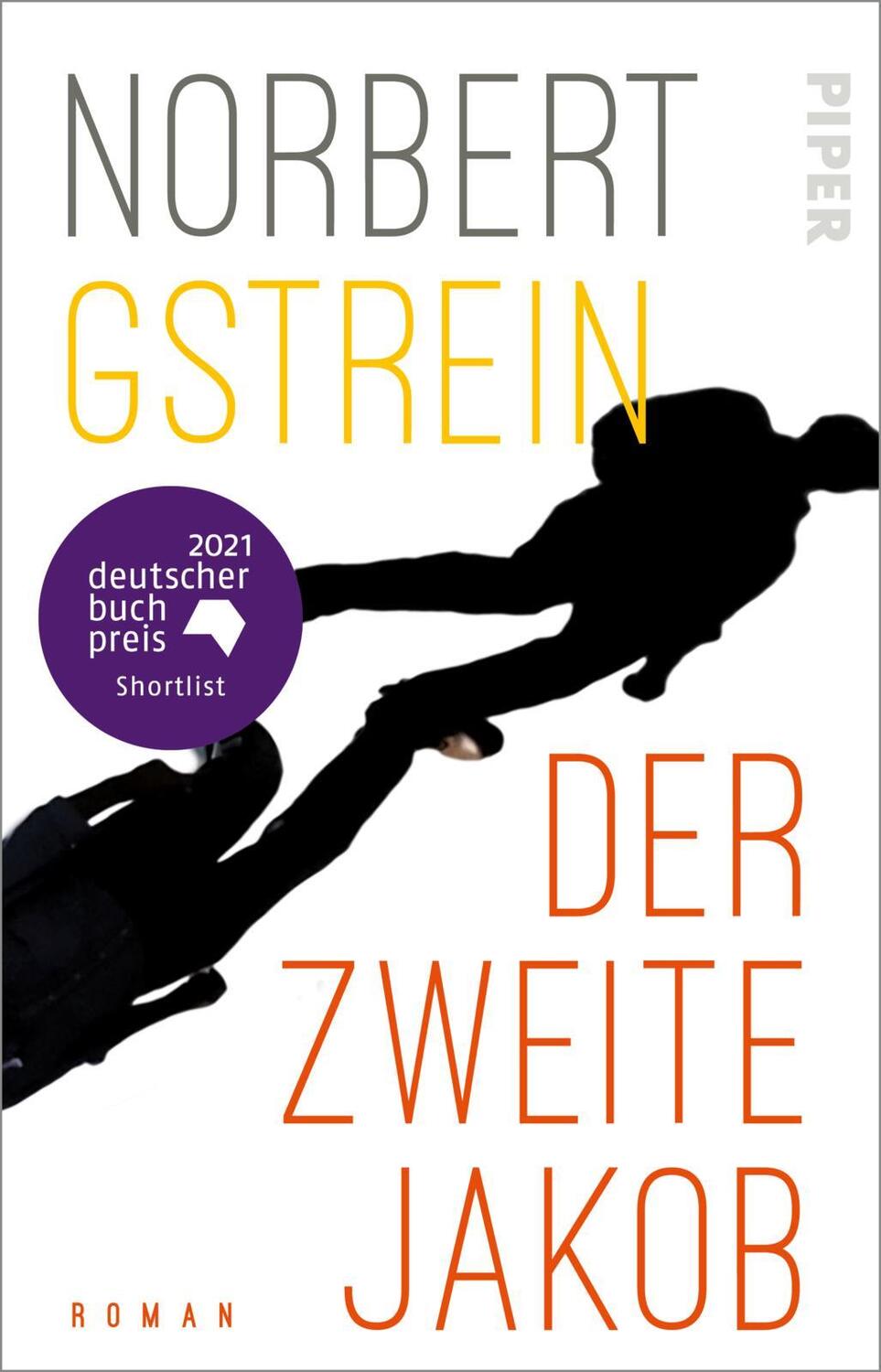 Cover: 9783492317702 | Der zweite Jakob | Roman | Norbert Gstrein | Taschenbuch | 448 S.