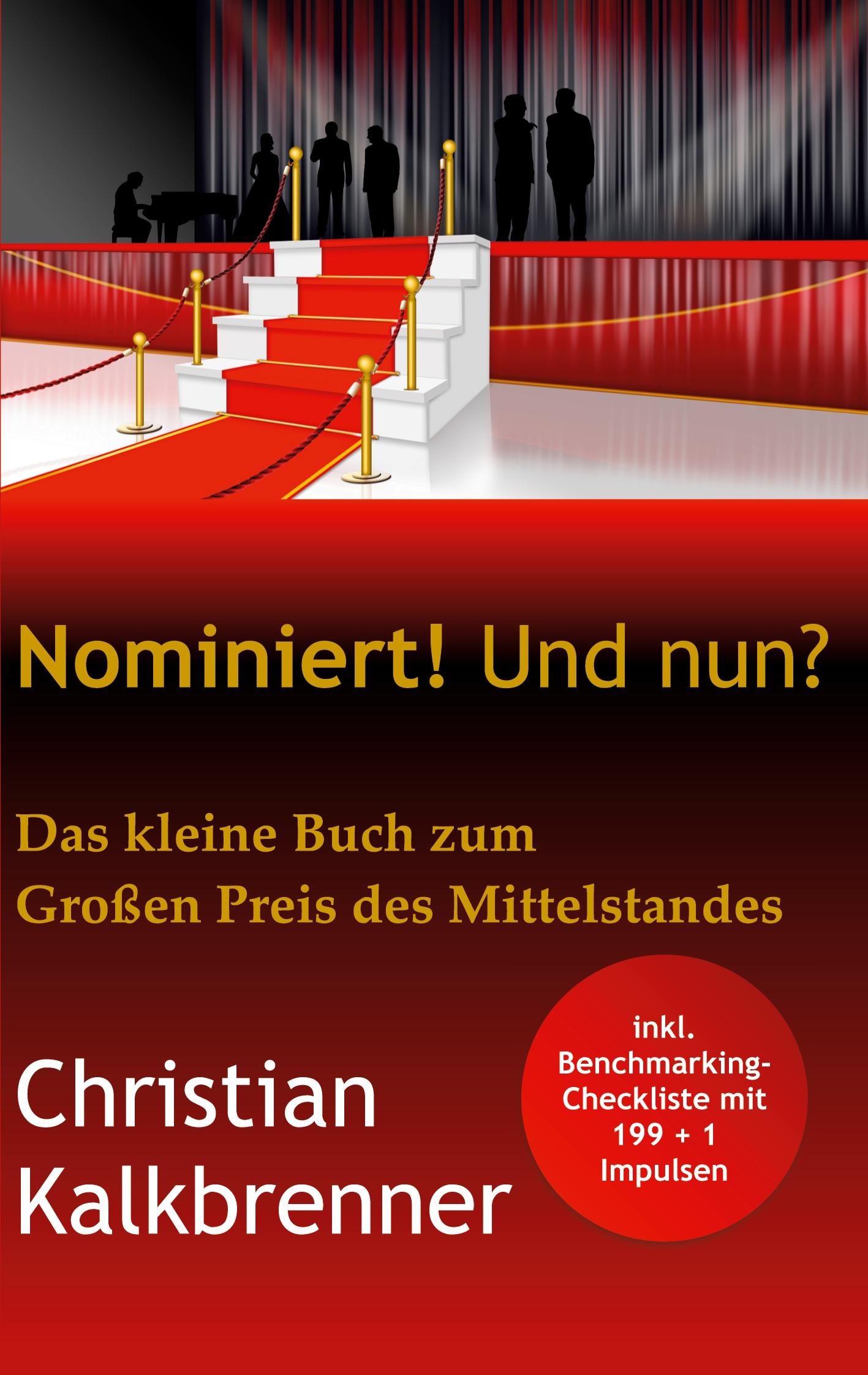 Cover: 9783748158004 | Nominiert! Und nun? | Christian Kalkbrenner | Taschenbuch | 128 S.