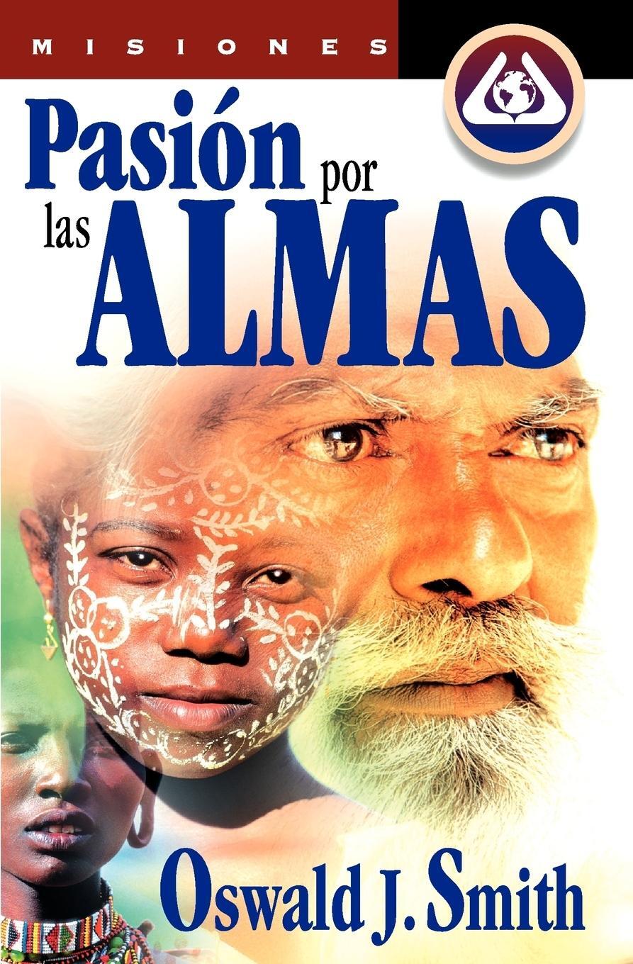 Cover: 9788482673622 | Pasion Por Las Almas | Zondervan Publishing (u. a.) | Taschenbuch