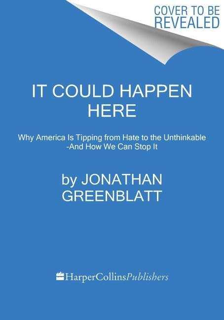 Cover: 9780063269132 | It Could Happen Here | Jonathan Greenblatt | Taschenbuch | Englisch