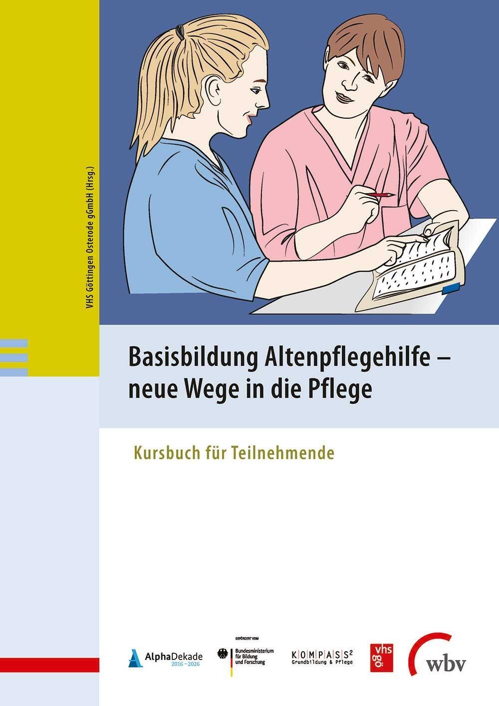 Cover: 9783763959433 | Basisbildung Altenpflegehilfe - neue Wege in die Pflege | Osterode