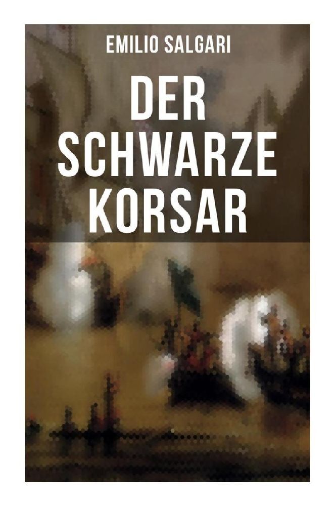 Cover: 9788027254514 | Der schwarze Korsar | Emilio Salgari | Taschenbuch | 144 S. | Deutsch