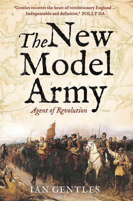 Cover: 9780300226836 | The New Model Army | Agent of Revolution | Ian Gentles | Buch | 2022