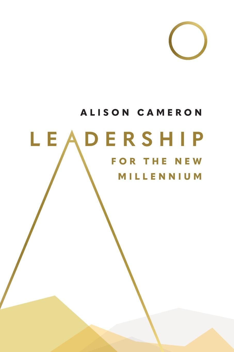 Cover: 9780648886914 | Leadership for the New Millennium | Alison E Cameron | Taschenbuch