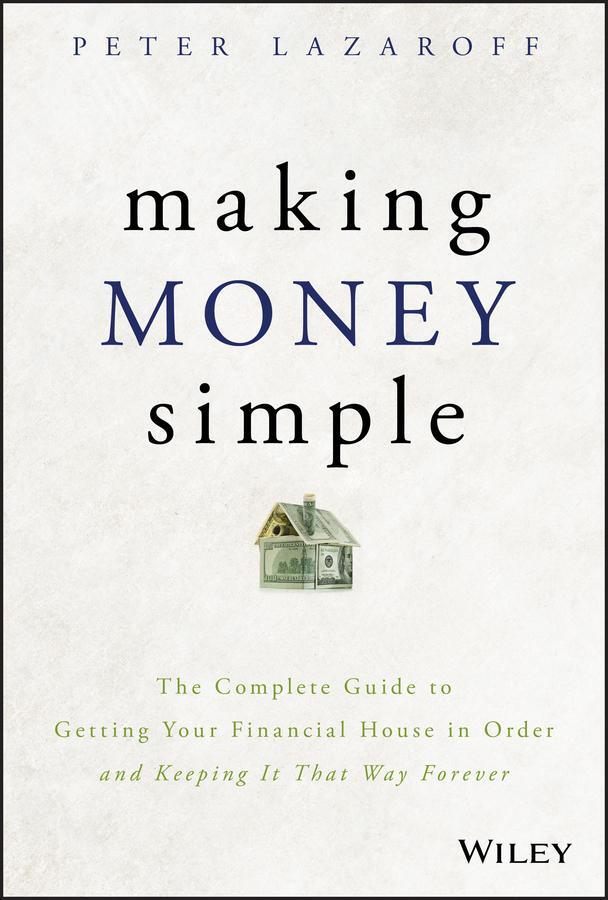 Cover: 9781119537878 | Making Money Simple | Peter Lazaroff | Buch | 176 S. | Englisch | 2019