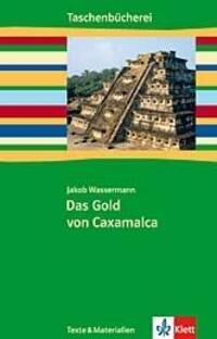 Cover: 9783122627287 | Das Gold von Caxamalca | Jakob Wassermann | Taschenbuch | Deutsch