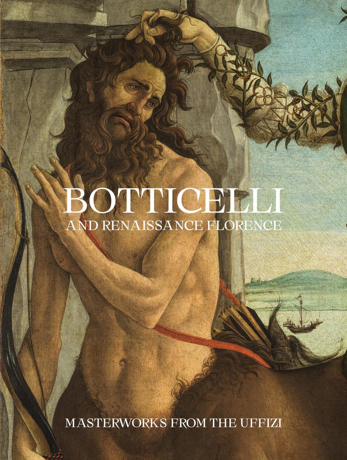 Cover: 9780998587226 | Botticelli and Renaissance Florence | Masterworks from the Uffizi