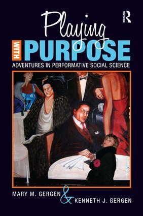 Cover: 9781598745467 | Playing with Purpose: Adventures in Performative Social Science | Buch